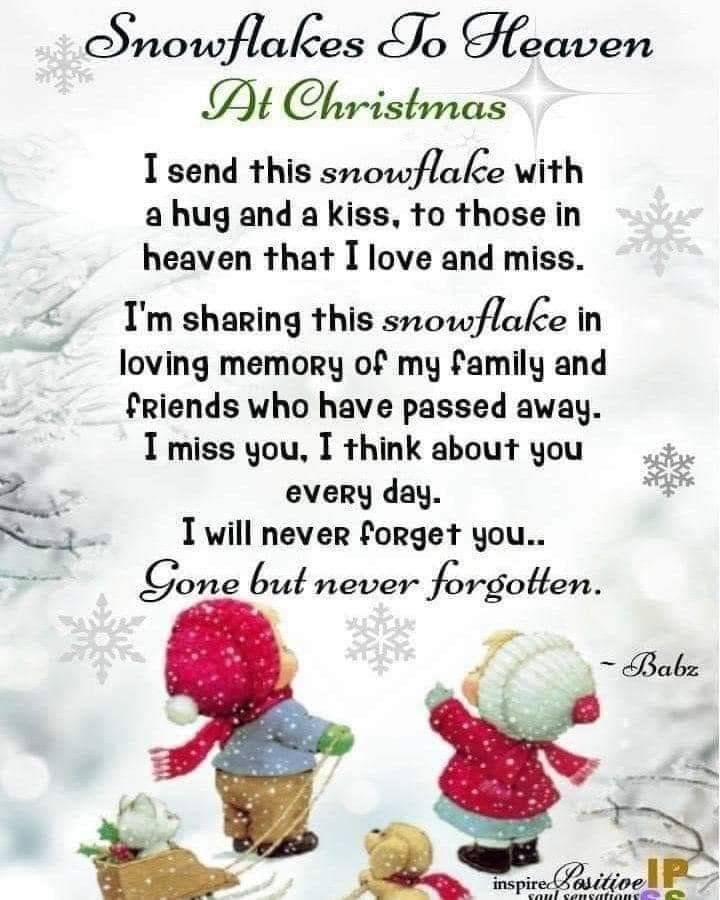 May this be a blessed Christmas for those of us who are still on earth and those who have gone on to be in heaven.