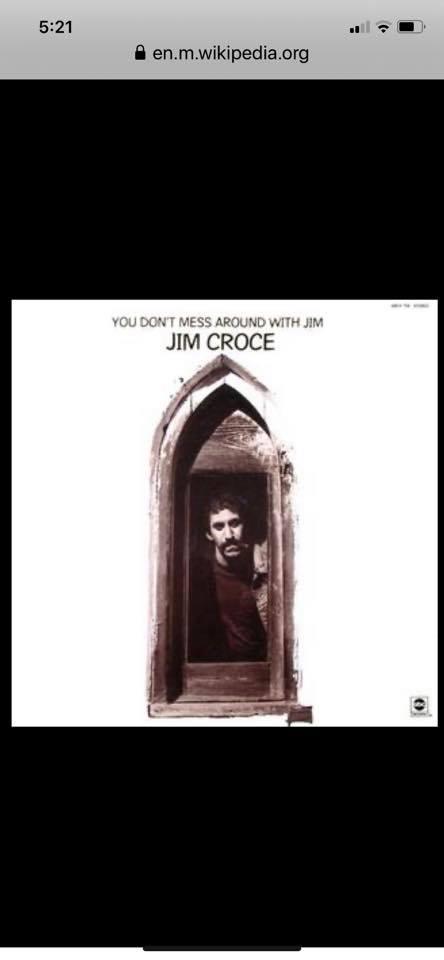 Day 5 of favorite albums. I still listen to Jim Croce, still sounds relevant today. Another ode to my Brother Randle on this one.