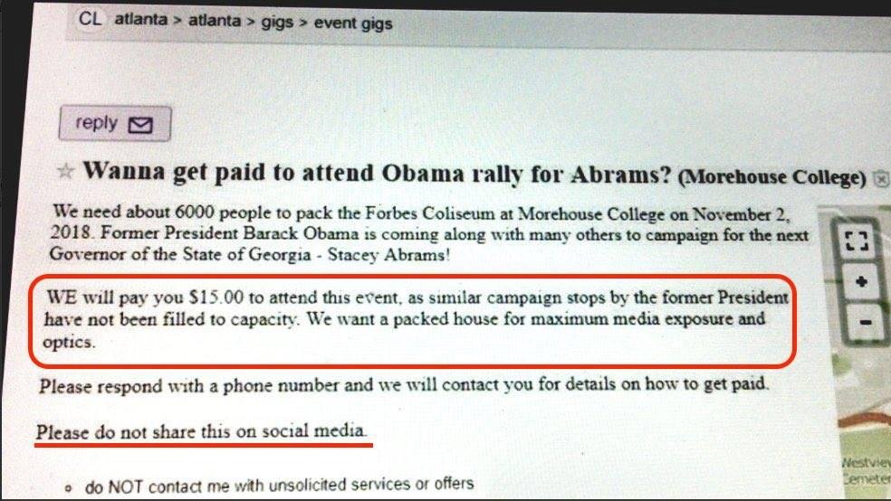 WOW! A listing on Craigslist is offering to pay people who attend the Obama rally for Georgia gubernatorial candidate Stacey Abrams because previous Barack Obama rallies have not been filled to capacity! The listing says “w