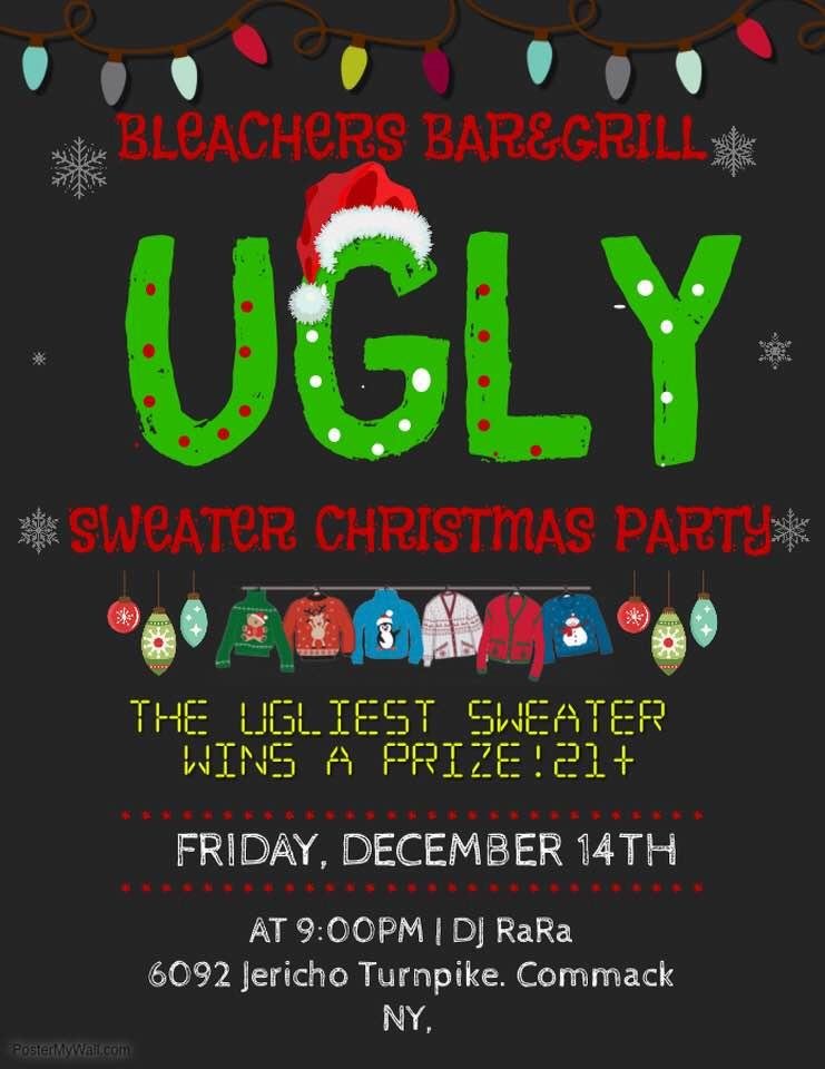 Check it folks!! Break out ten ugly sweaters and join us at Bleachers!!