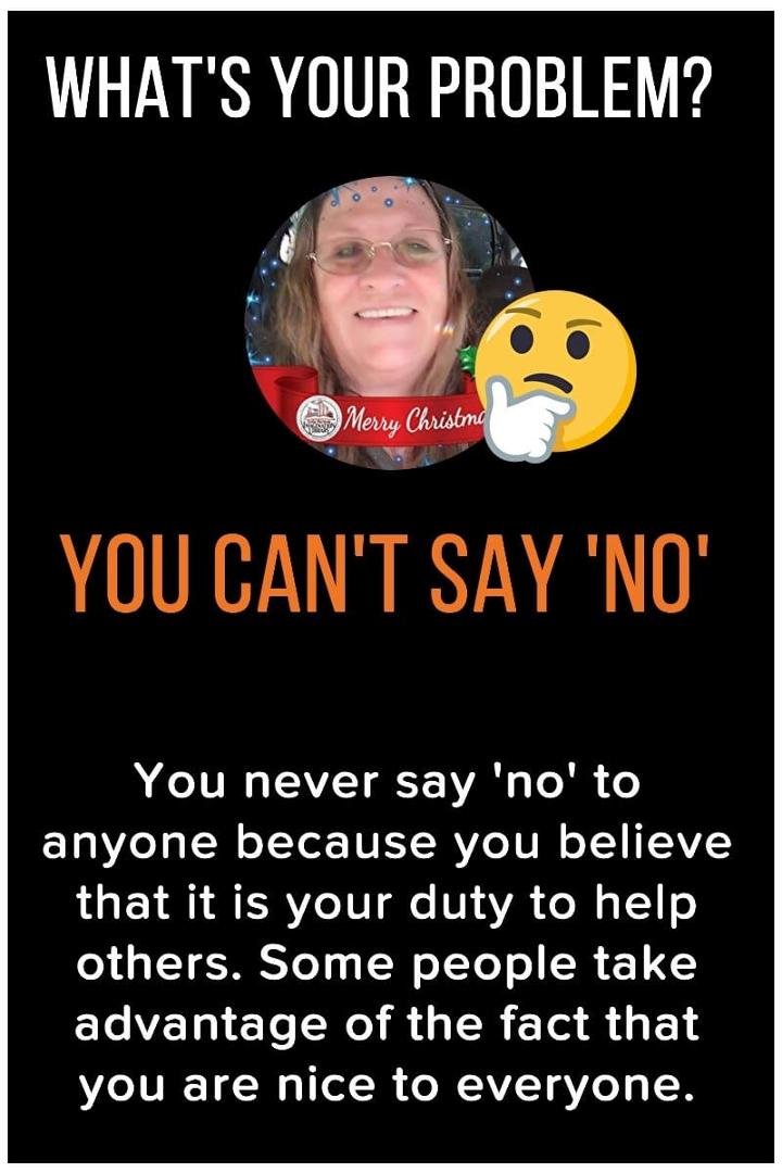 I have learned to say no