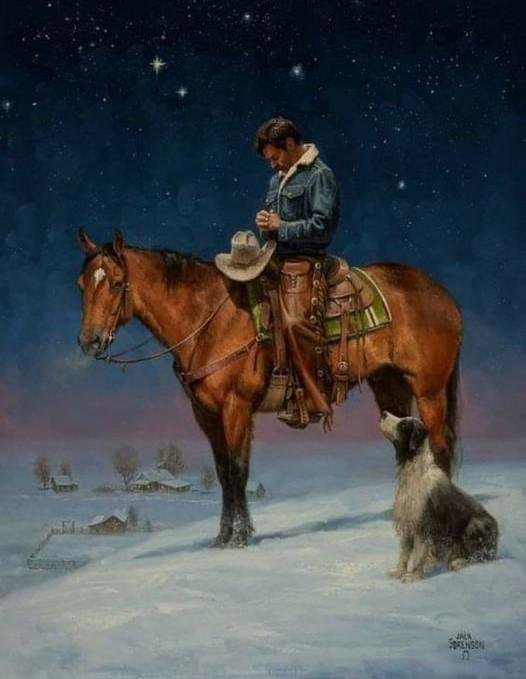 A Cowboys Prayer
Thank you, Lord, for the life I have. The moon and stars above. Thank you for my wife and children I love them so each day. Thank you to my pal who is always by my side. Lord, you give me much more than I d