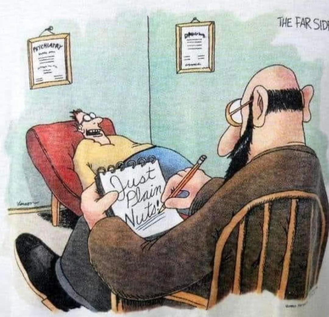 Finally, a cartoon about me!! But the funny thing is, I’m not sure if I am the patient or the psychiatrist… 😂