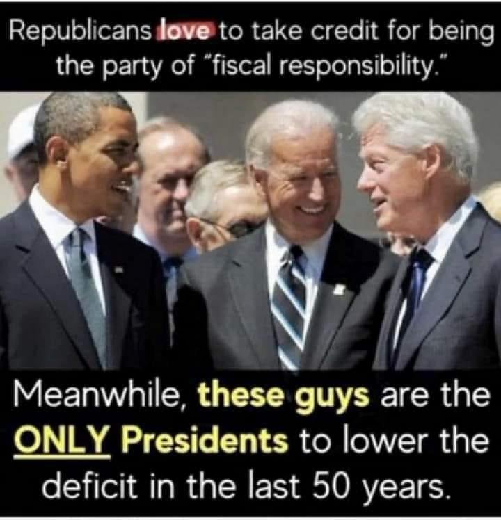 Truth every Republican President from Reagan on has increased the deficit and debt while these 3 have reduced or eliminated both while in office.