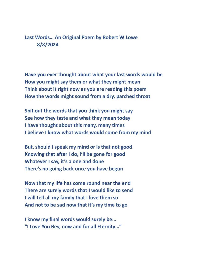 Wrote this for the love of my life.  Always remember me...