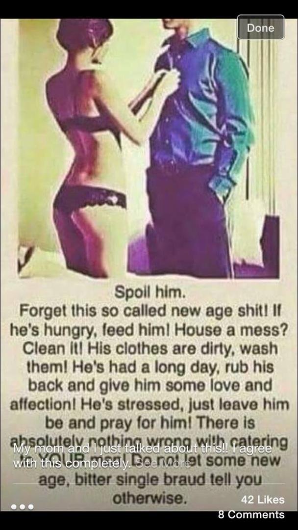 My mother taught me this