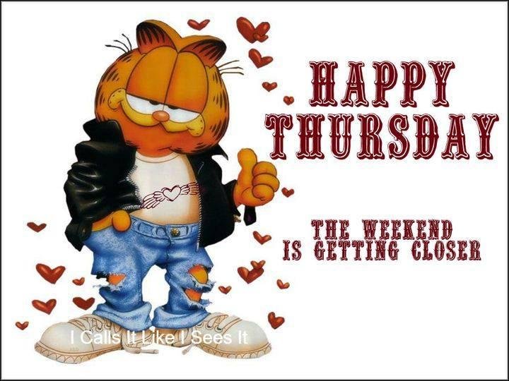 HAPPY PRE-FRIDAY EVERYONE, HAVE GREAT DAY