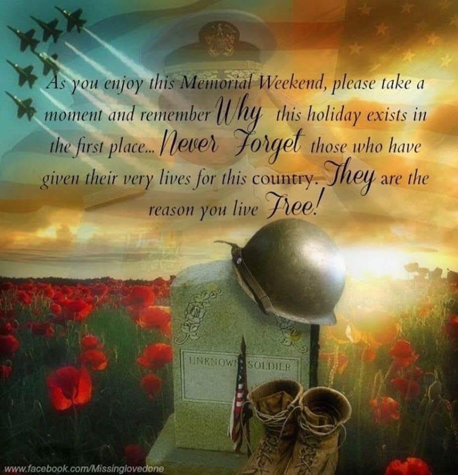 To my son and to all who serviced, and those  who still are thank you. And Happy Memorial Day to you all