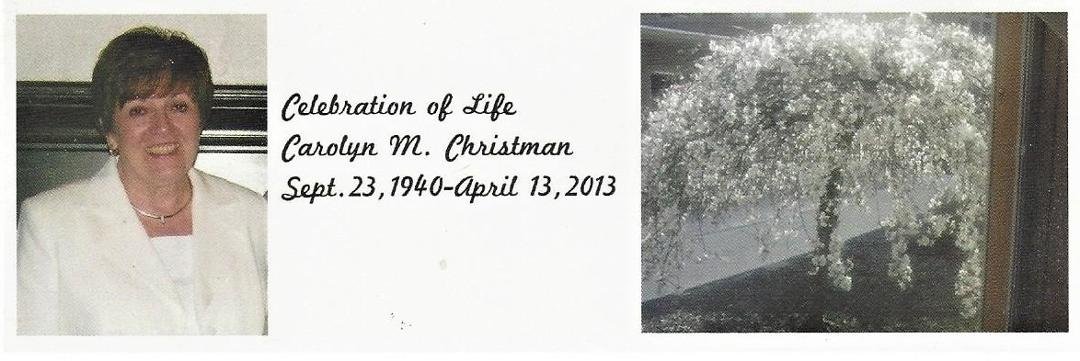 Coleman Archives
Celebration of Life issue for
Carolyn Christman