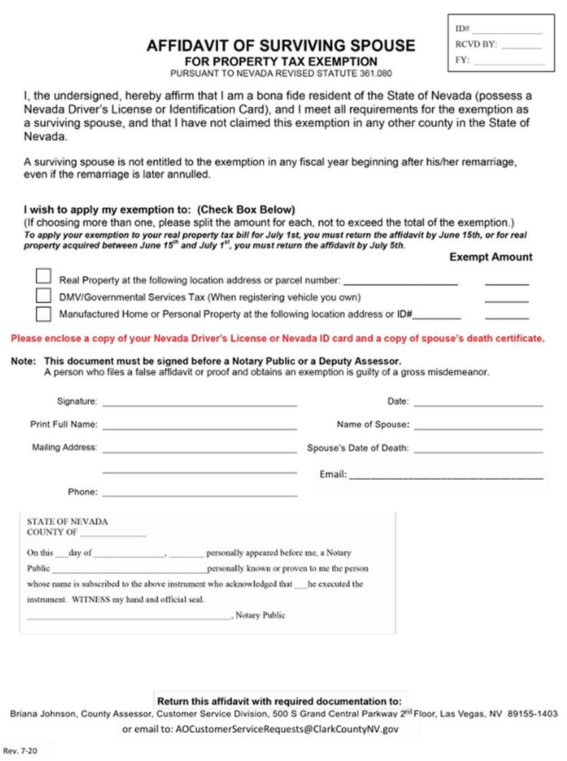 Surviving spouse are also entitled to a tax exemption in Nevada. if you meet the eligibility requirements, it's worth filing for.