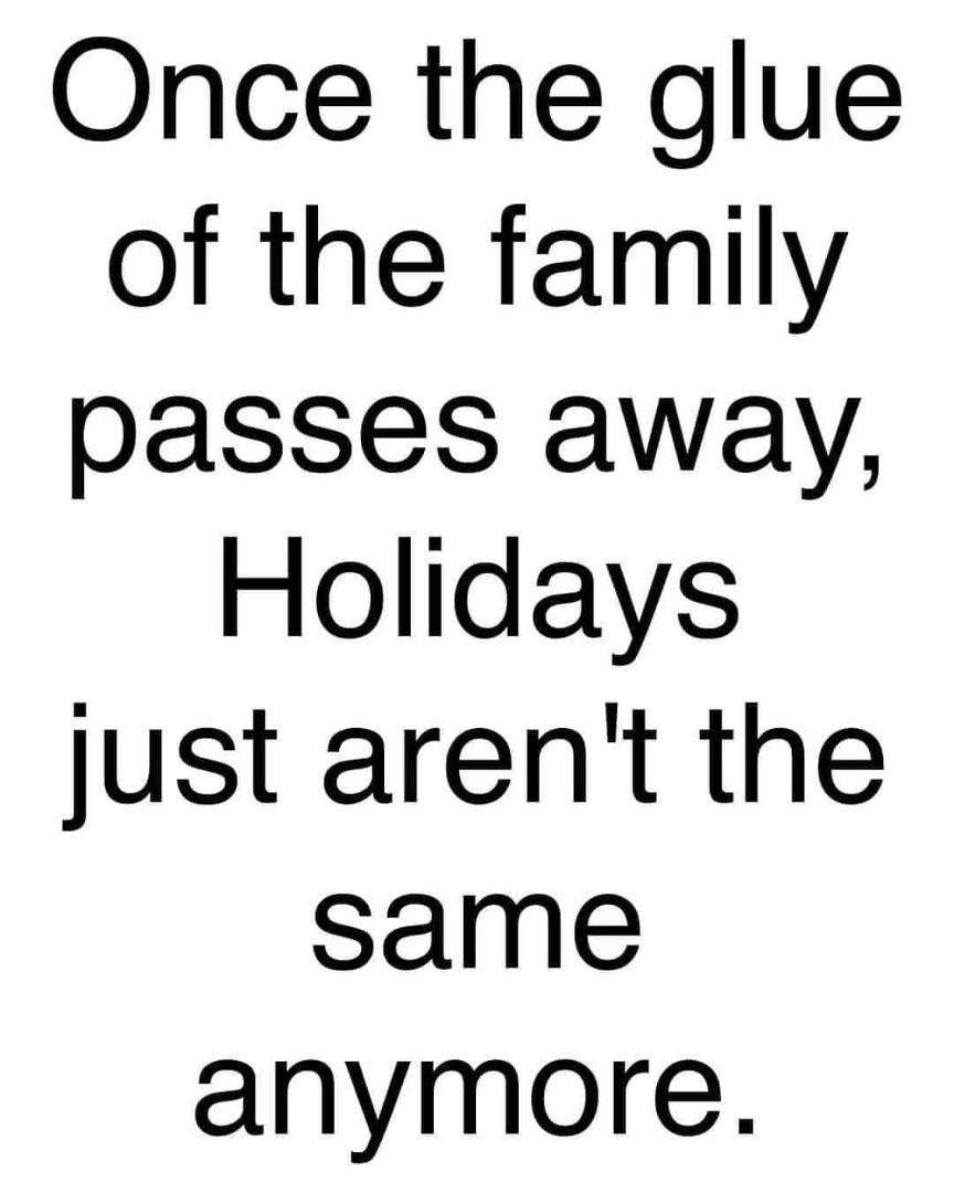 I have seen this over and over and somewhat disagree.
If you are among the living and were blessed to have such a person/s in your life, then you have a great example of how you should be doing things now that they have mo