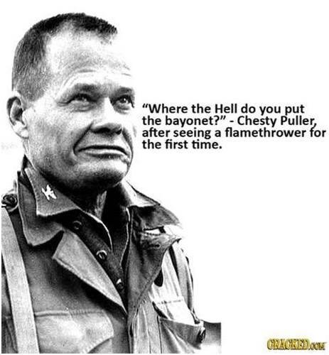 I'm sure all the Marines will understand this....