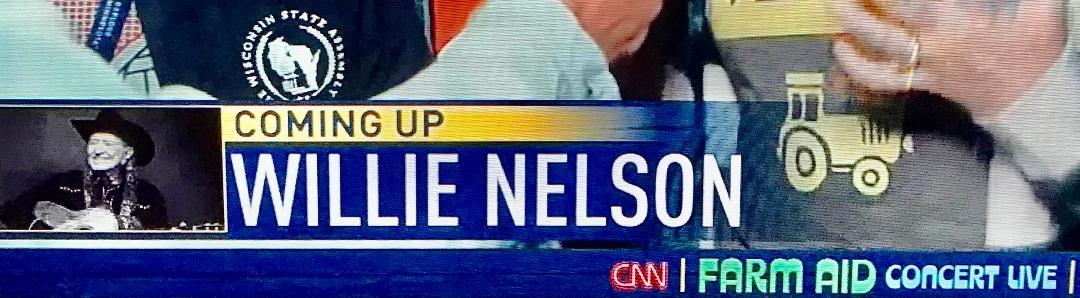 If still up, go to CNN for Willie Nelson about to wrap up FARM AID CONCERT 👍
Channel 202 on my CABLE