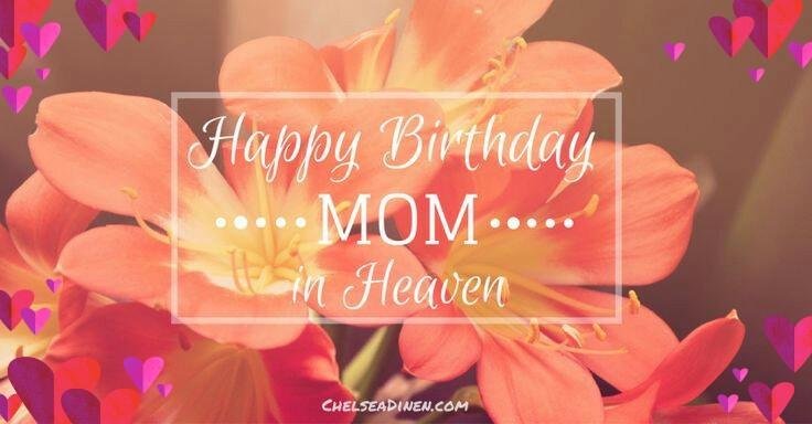Happy Birthday Momma, Enjoy your day at your new home. Love you!