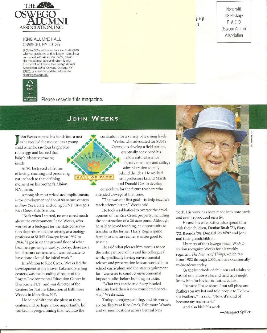 This is a picture of my father being commemorated by the Spring 2015 issue of The Oswego Alumni Association Inc. magazine. If anyone has a copy of it you might want to look at the back of the copy.
