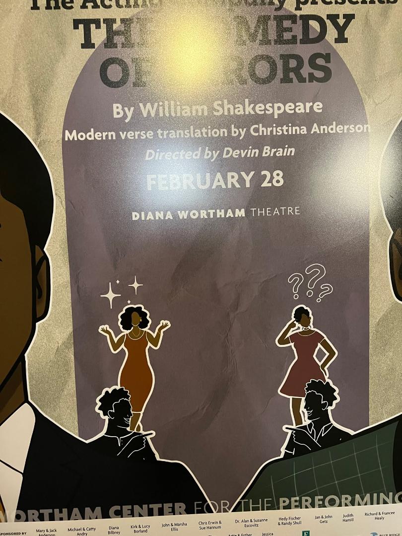 Went to see Iris DeMent tonight at the Wortham Center here in Asheville and saw this poster for the Acting Comedy, which is coming to town in a month. I'll be attending Two Trains Running, but the "Modern verse translation"