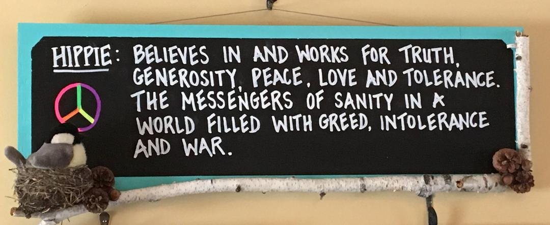 Photographed this hanging in a restaurant in NH. See, we can all be proud of our contributions in the sixties. Try to find a politician today, with any beliefs at all, let alone those which are worth while. Don't give up, m