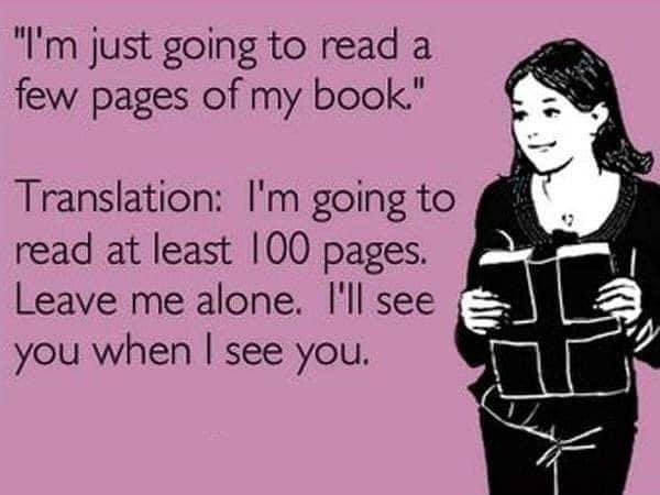 Sums up the day pretty well but I’m at 233 pages and counting. 😆
