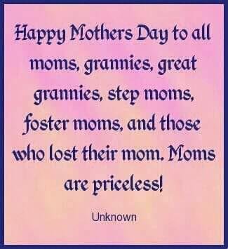 Happy Mother's Day to all my family & friends. Have a wonderful Mother's Day tomorrow!