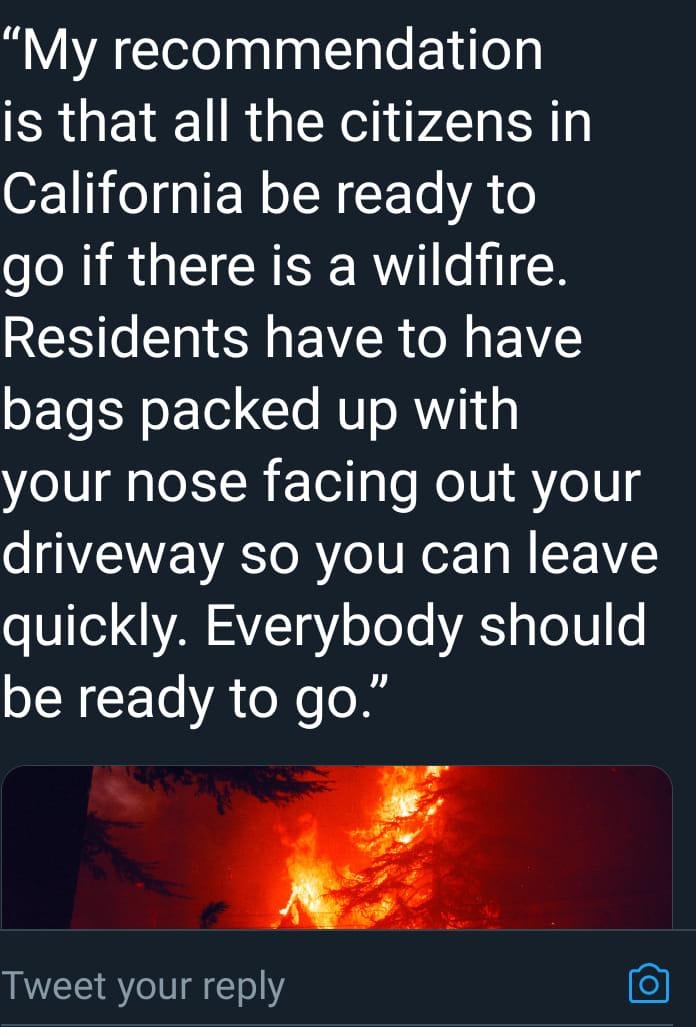 Meanwhile, California is on fire. Cal Fire recommending 40 million people be ready to evacuate. #2020