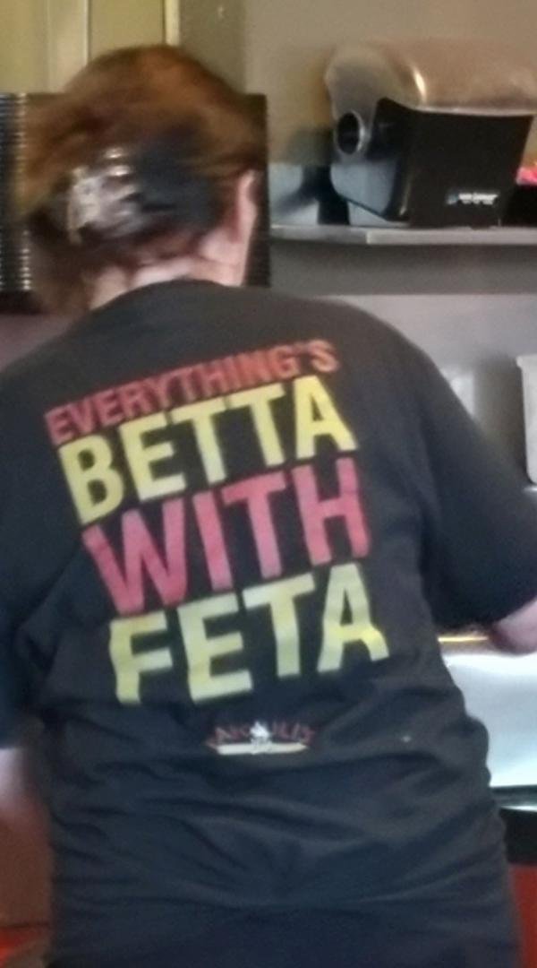 At Papoulis Greek Grill in Live Oak, and here is the best shirt!