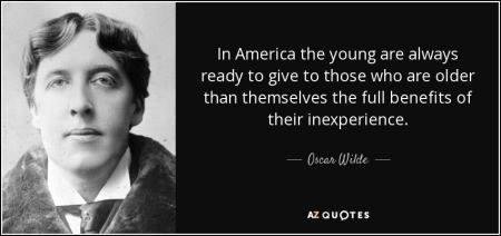 Boy, Oscar Wilde sure hit the nail on the head!