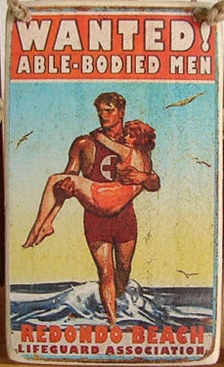 In 1921, long before the founding of LA County Lifeguards, was the Redondo Beach Lifeguard Association which was professional and not volunteer. Cool ad! Of course, at that time, there were only male lifeguards, and women w