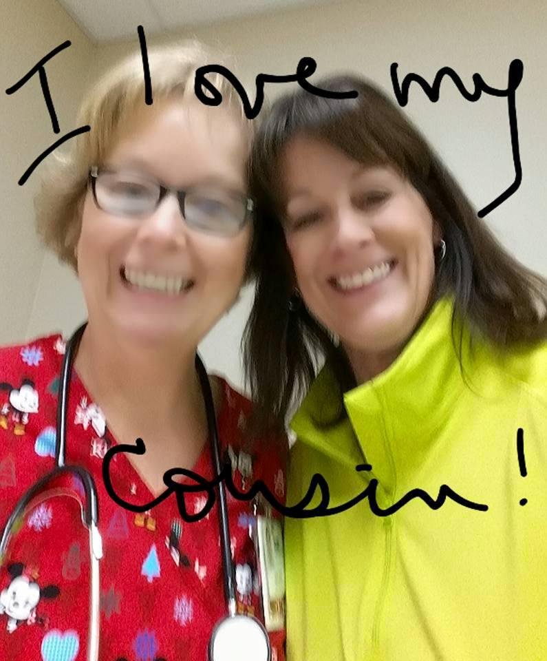 My cousin stopped in to see my mom and me while mom is having a procedure done. She is one awesome cousin, niece to my mom, and friend!