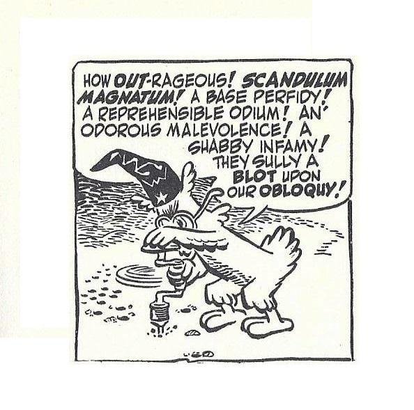 The current state of US. politics -
(From <Pogo>, Walt Kelly, 1954)