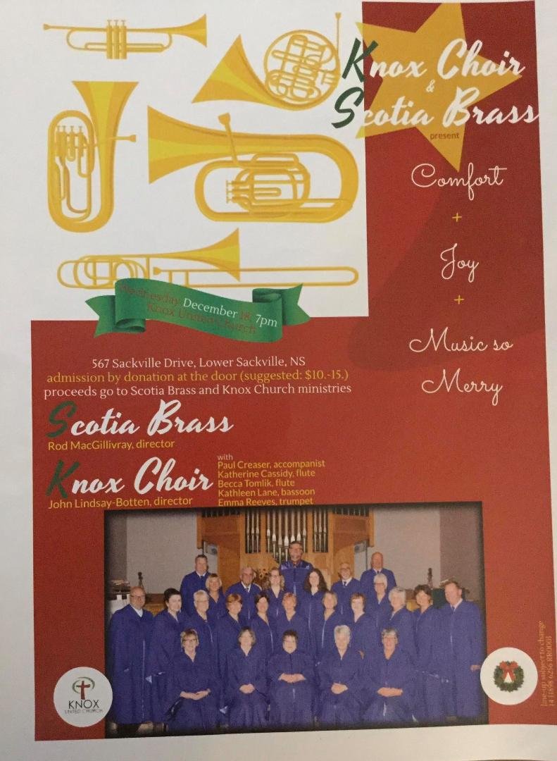 Did you know? Knox Church and Scotia Brass are presenting “Comfort and Joy + Music So Merry” on Wednesday Dec 18th 2019. Address for the Church is 567 Sackville Dive in Lower Sackville commencing at 7 pm. Admission by dona