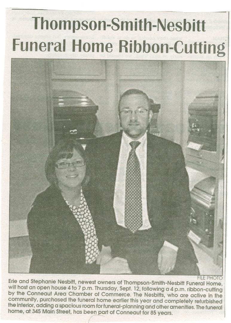Eric and Stephanie Nesbitt will be having a ribbon -Cutting by the Conneaut Area Chamber of Commerce for the for the Thompson-Smith -Nesbitt Funeral home on Thursday September 12 from 4 to 7 pm. The location is 345 Main St.