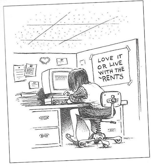 Or love it, and love living with your parents, while you look for something better . . .