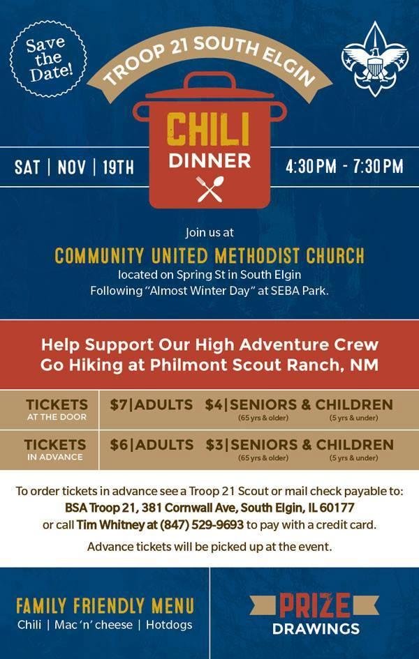 In the South Elgin area? Chili dinner this Saturday!!! Support Boy Scouts Troop 21 High Adventure Crew....raising money for their hiking trip in New Mexico. Thank you in advance :)