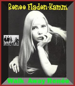 This is a picture of the Renee referred to by THE LEFT BANKE in "Walk Away Renée" - the music Rolling Stone placed at #220 in its list of "The 500 Greatest Songs of All Time".😍