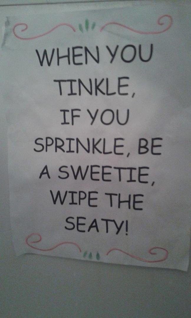 A little humor. A sign I read when I was busy in Benson Az