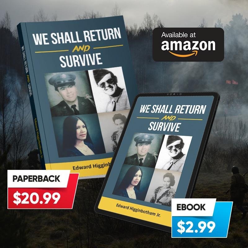 A forgotten piece of history, living in the shadow of the larger national disaster of Pearl Harbor, is now recounted by Edward Higginbotham Jr. in “We Shall Return and We Shall Survive.”
His writing addresses some serious