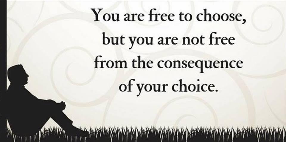 Something to consider as you start making BAD choices/decisions...