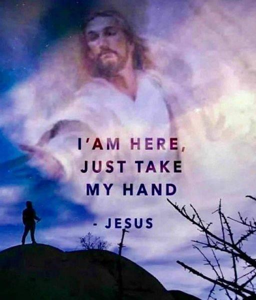 He means what He says, just take His hand...revfred+