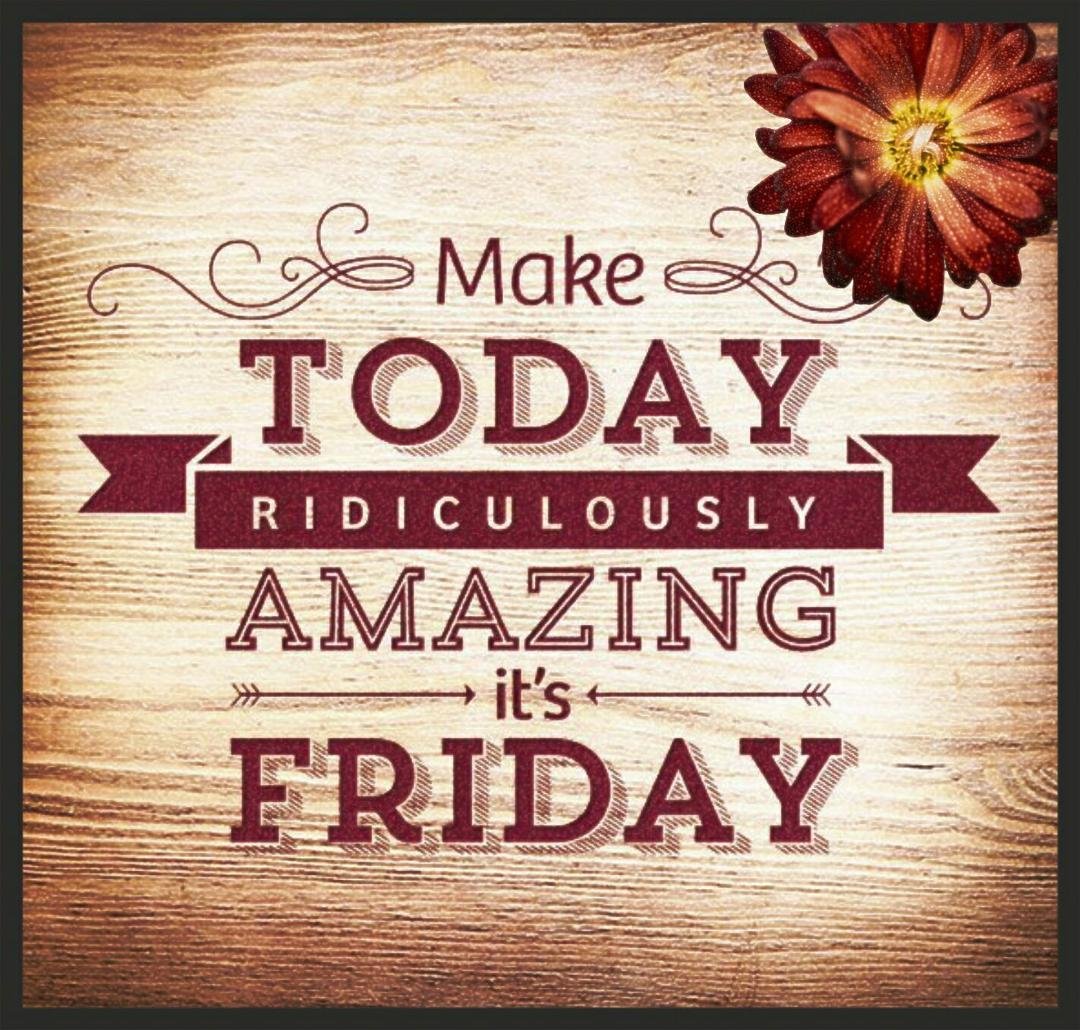 Fridaylicious!!!