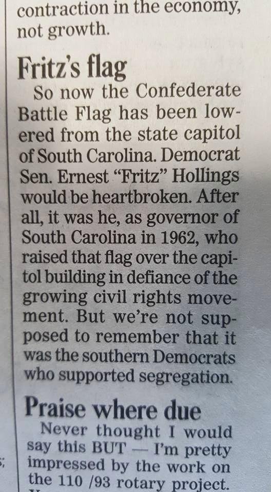 To all who  say the Confederate flag represents  Southern pride, I understand. BUT, in 1962 it was raised  above the state capital to APOSE SEGREGATION. Regardless of Republican or Democrat if that act doesn't represent RAC