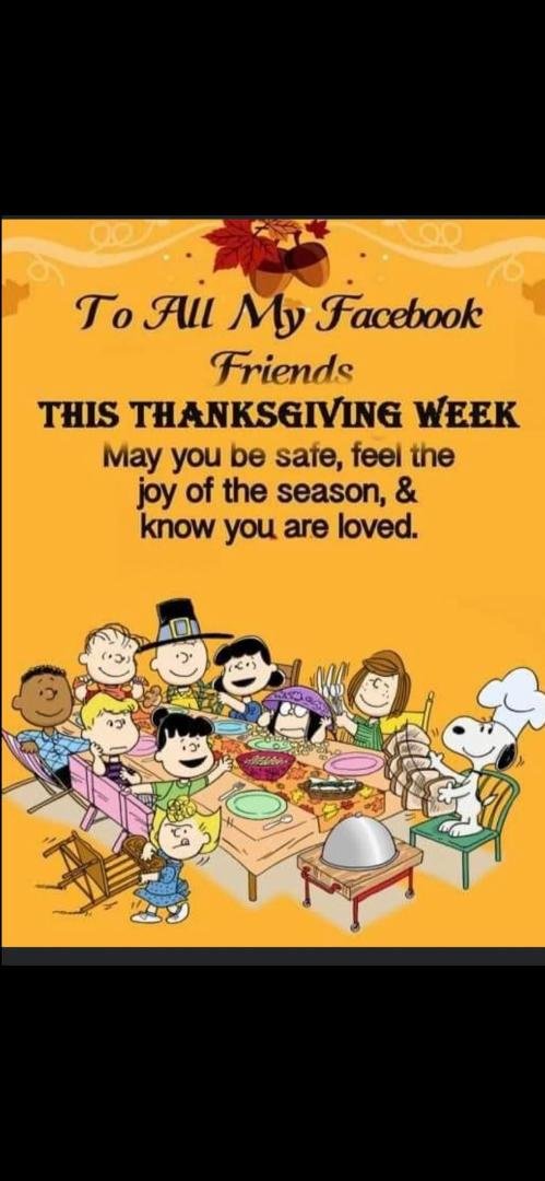 Happy Thanksgiving Friends and Family!  🦃🍁🥧