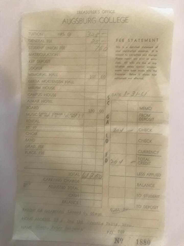 As we old people are prone to do, here is my second semester billing at Augsburg College. If it is not clear the total for everything, including room and board was $612.50.