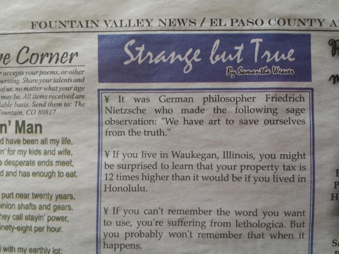 I LMAO - local paper "Strange but True" 2nd one down. It was in the Fountain Valley news on Aug. 27, 2014