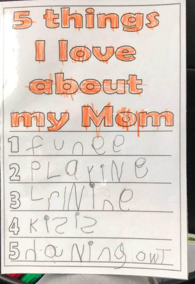 From my grandson to his mom at the ripe old age of 5.  !