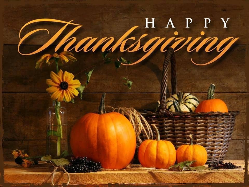 Happy Thanksgiving to all my family and friends. Have a wonderful time together.