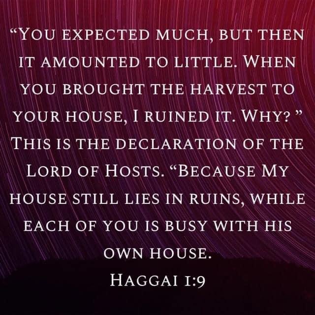 God had asked the Israelites to rebuild the temple. But, the Israelites didn't do it....so God ruined their harvest.
Now some would say that this sounds just wrong. These people worked hard for their harvest, and then God