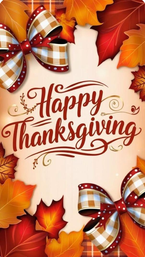 Wishing all of my family and friends a blessed holiday. Happy Thanksgiving.