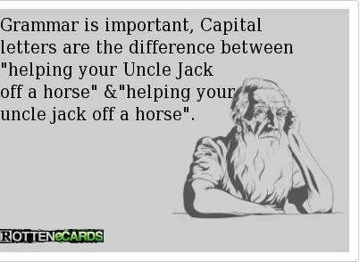 Grammer is SO important!