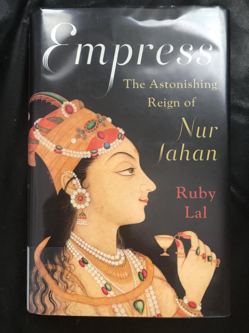 Race fans! Another shameless plug for your local free public library! This time “Empress, the astonishing reign of Nur Jahan,” Ruby Lal, c2018.
Ms. Lal is an excellent writer. After my disastrous Opium War book (naked prop