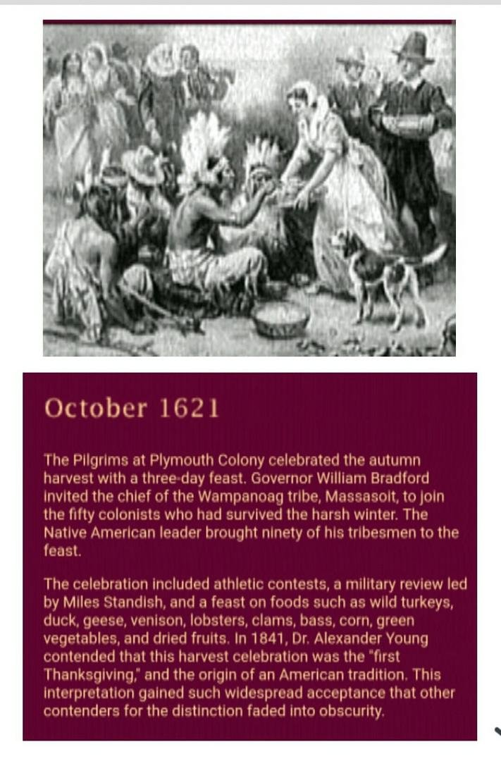 Happy Thanksgiving!
Let's remember the Providence of God as He orchestrated what we now commemorate as the First Thanksgiving the fall of 1621 when the Pilgrims celebrated their bountiful harvest with the Native American Wa